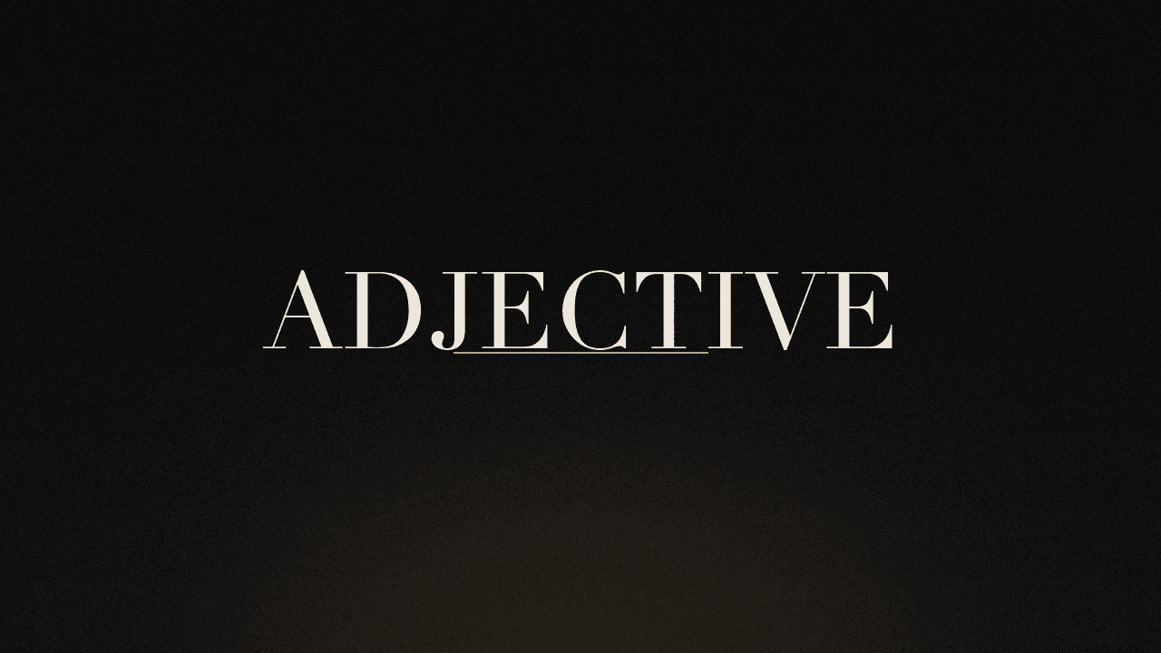 Editorial graphic of the word adjective