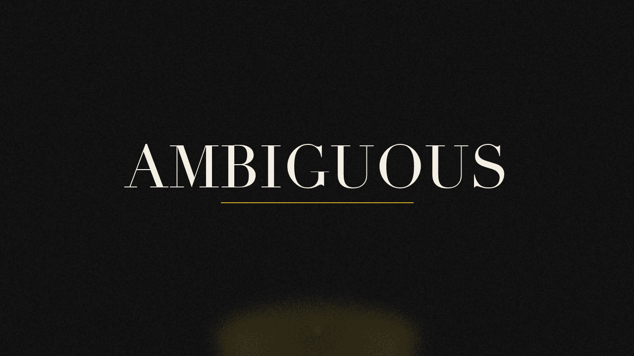 Editorial graphic of the word ambiguous