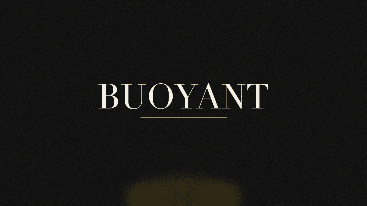 Editorial graphic of the word buoyant