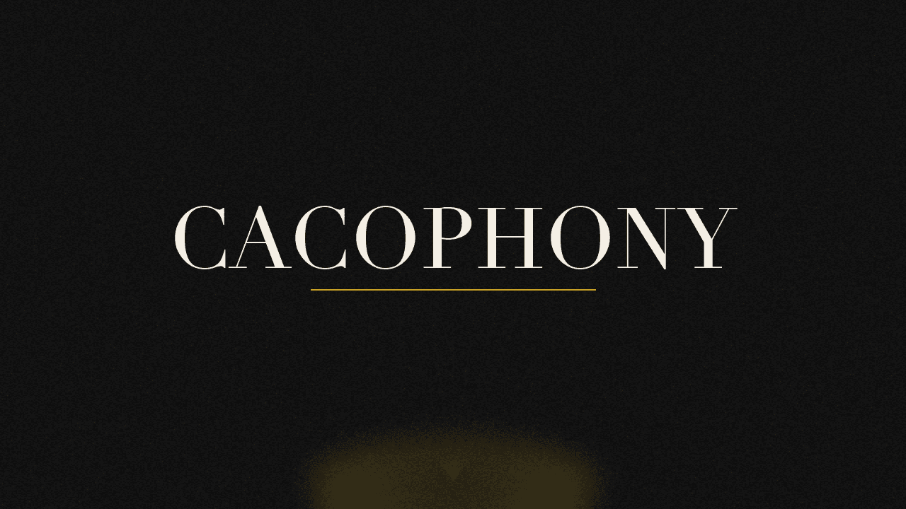 Editorial graphic of the word cacophony