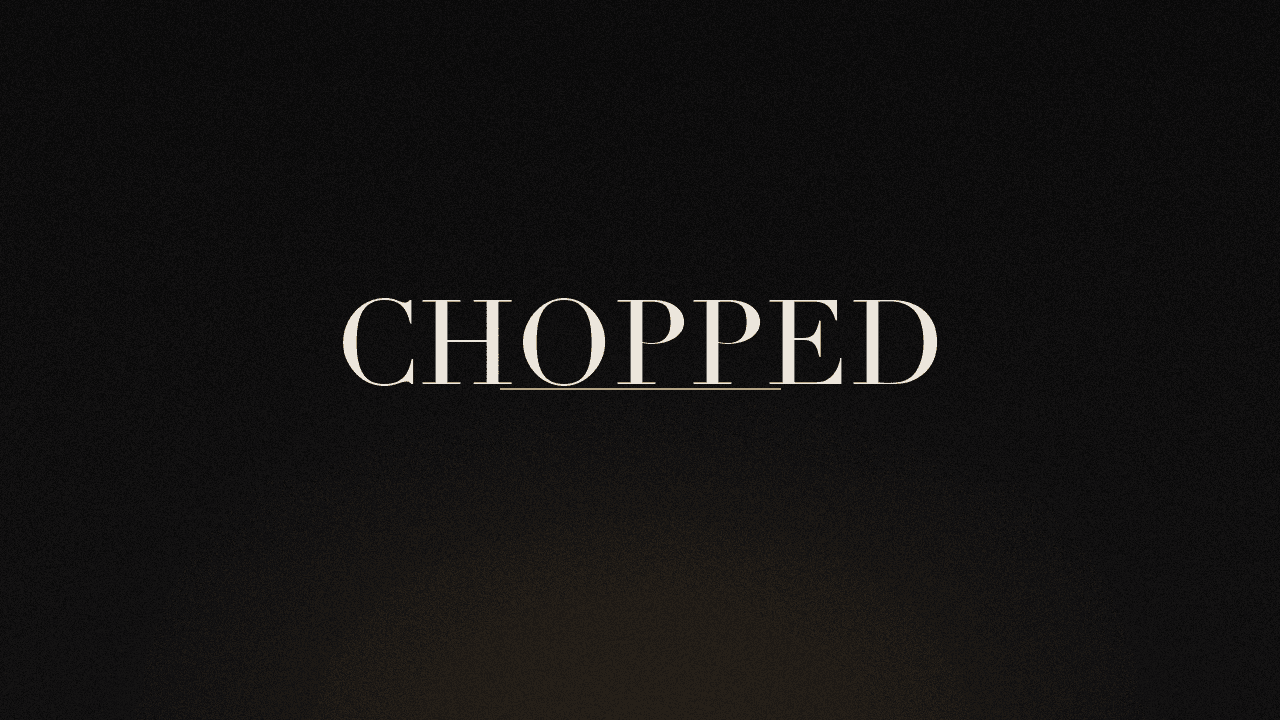 Editorial graphic of the word chopped