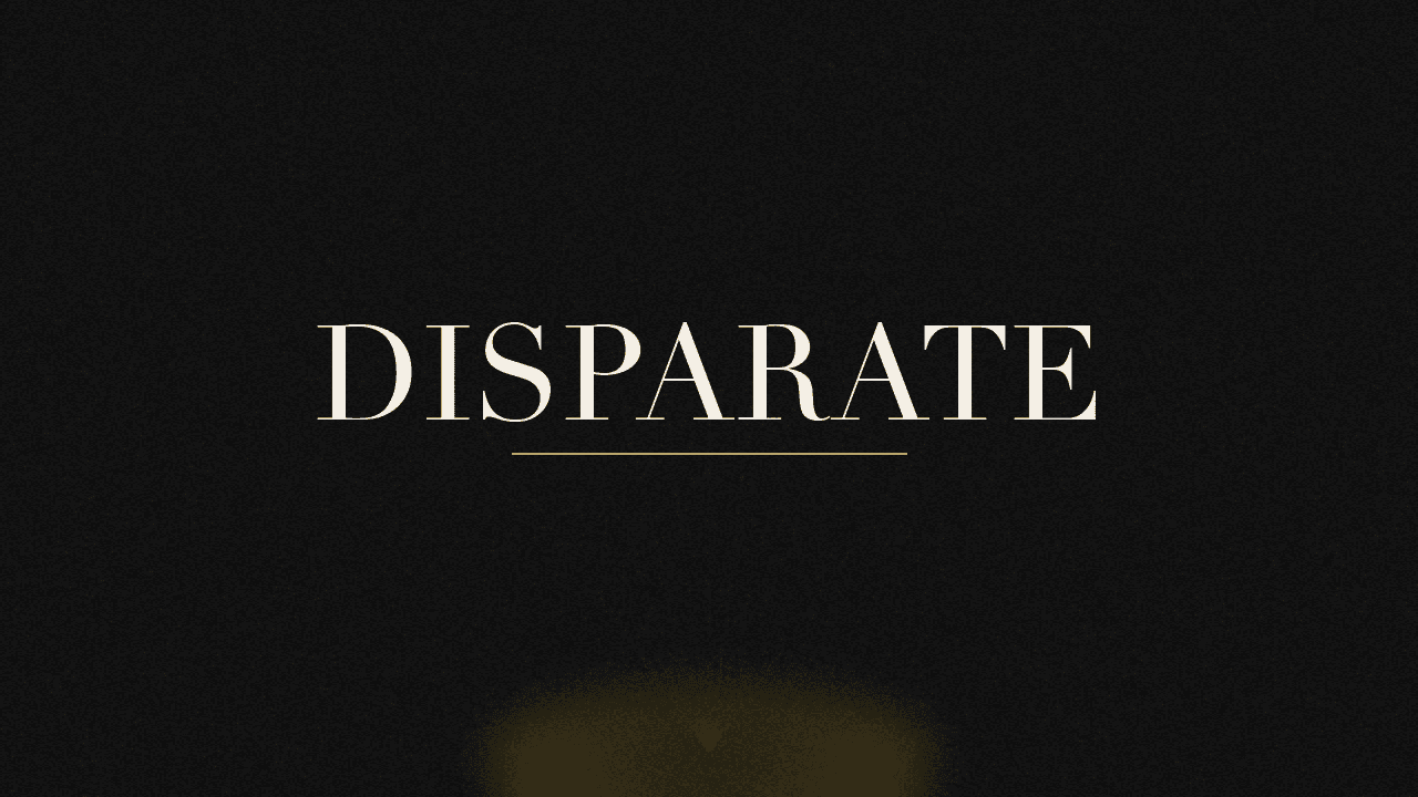 Editorial graphic of the word disparate