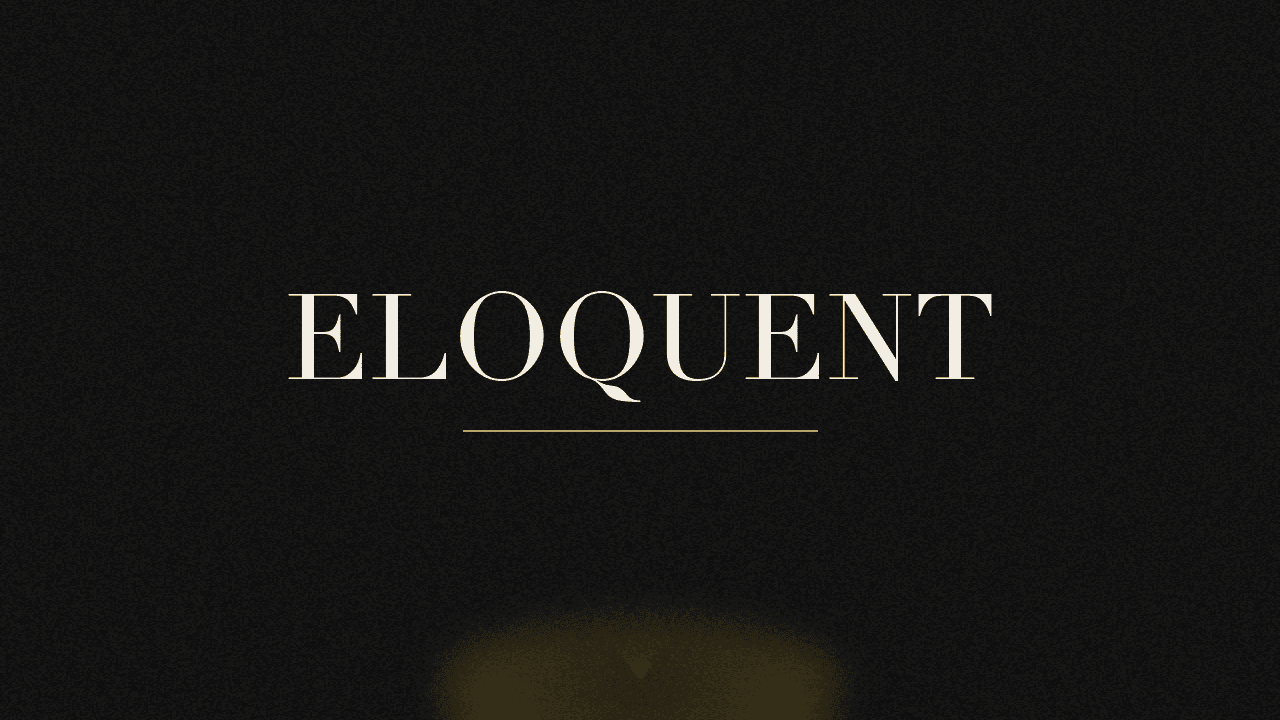 Editorial graphic of the word eloquent