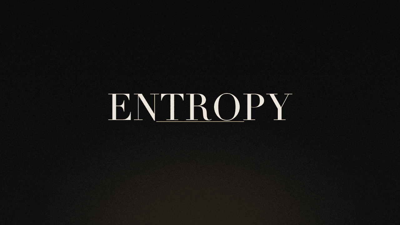 Editorial graphic of the word entropy