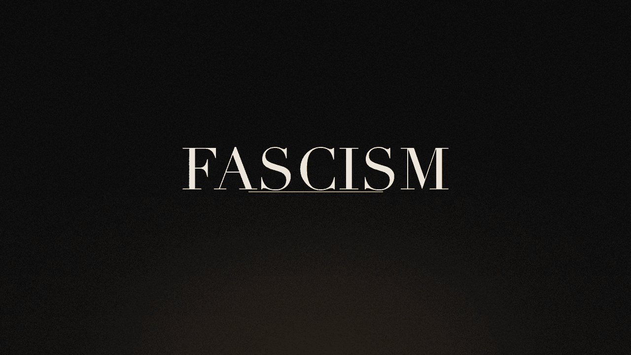 Editorial graphic of the word fascism