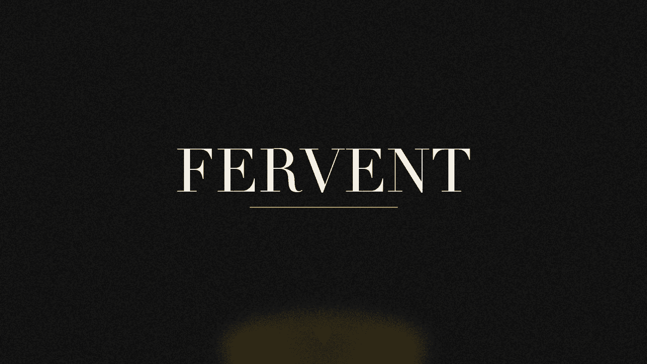 Editorial graphic of the word fervent