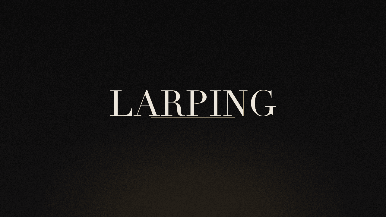 Editorial graphic of the word larping
