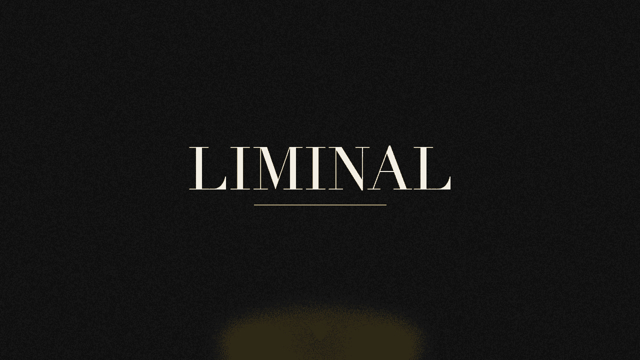 Editorial graphic of the word liminal