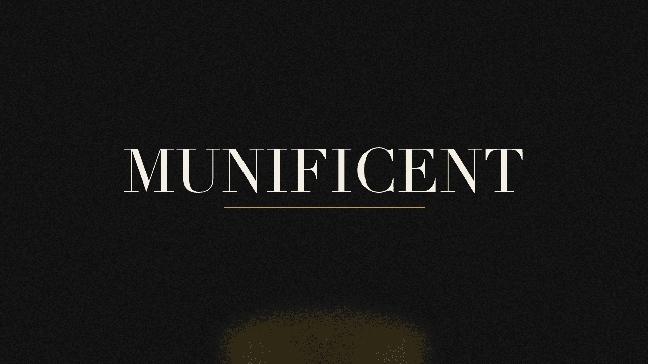 Editorial graphic of the word munificent