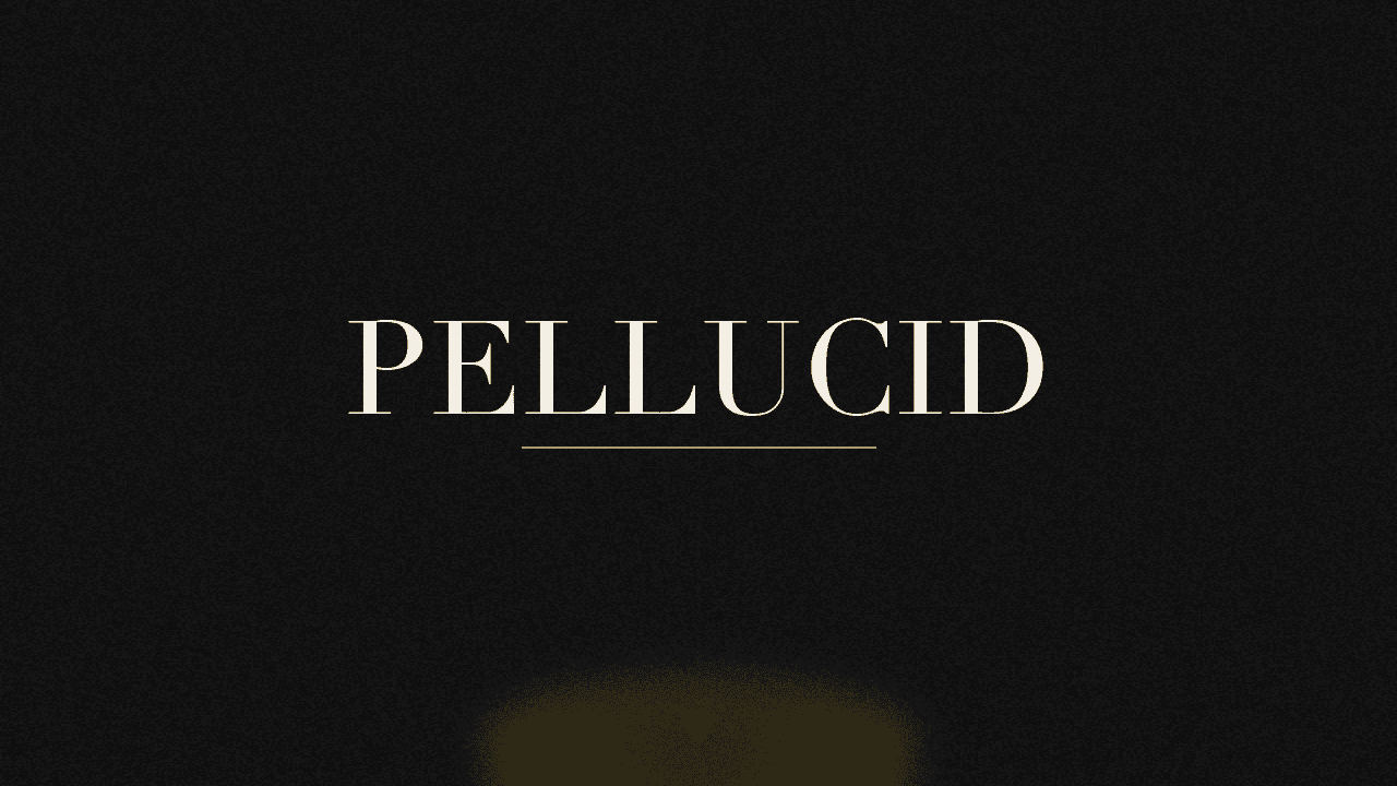 Editorial graphic of the word pellucid